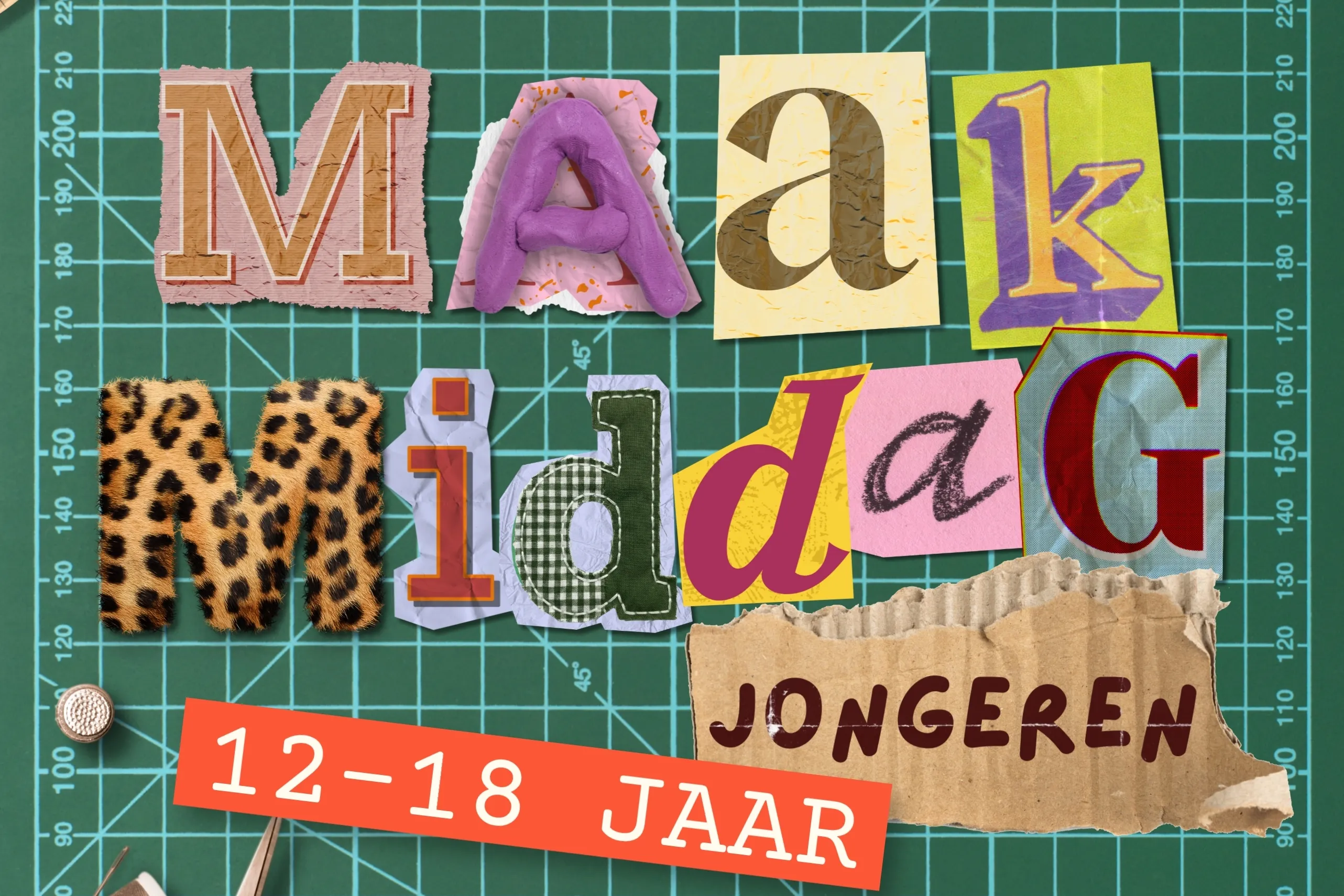 snijmat met materialen en tools en tekst: maakmiddag jongeren 12-18 jaar